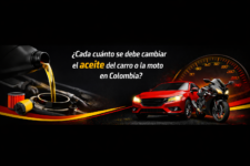¿Cada cuánto se debe cambiar el aceite del carro o la moto en Colombia?